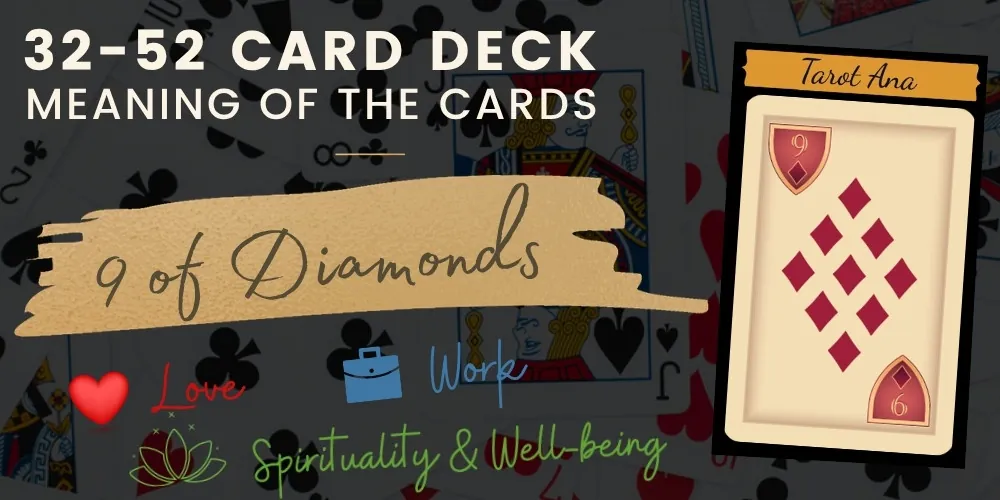 9 of Diamonds 32 52 cards