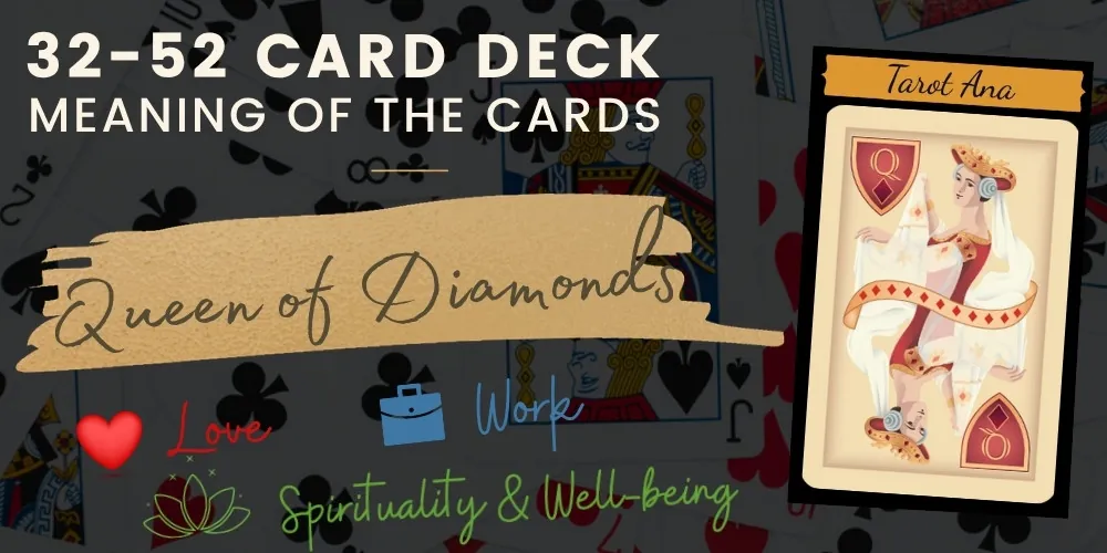 Queen of Diamonds 32 52 cards