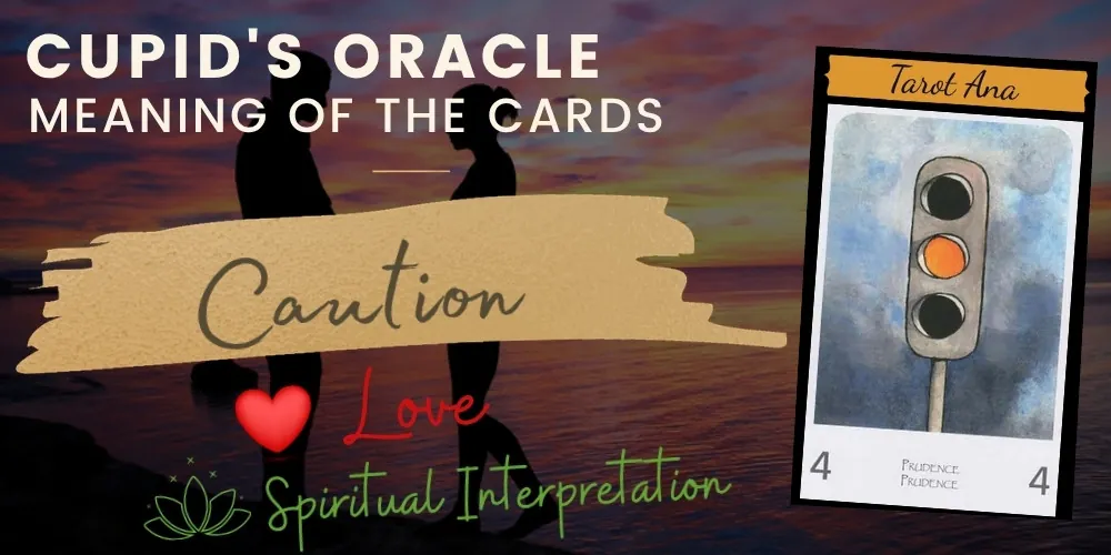 4 caution love oracle