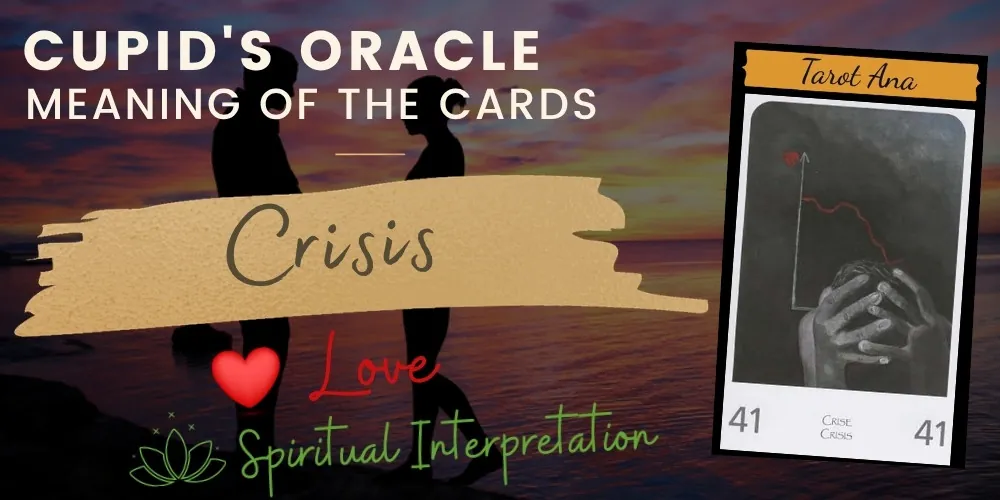 41 crisis love oracle