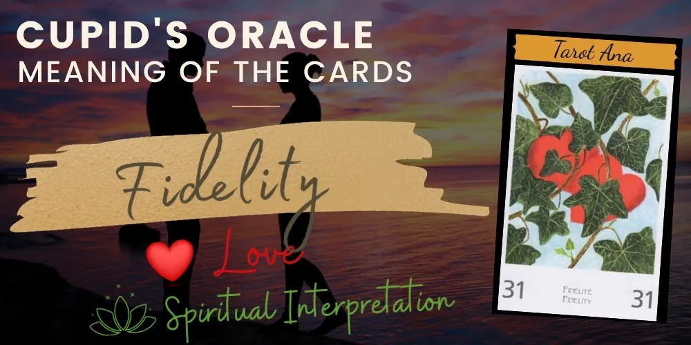 31 faithfulness love oracle