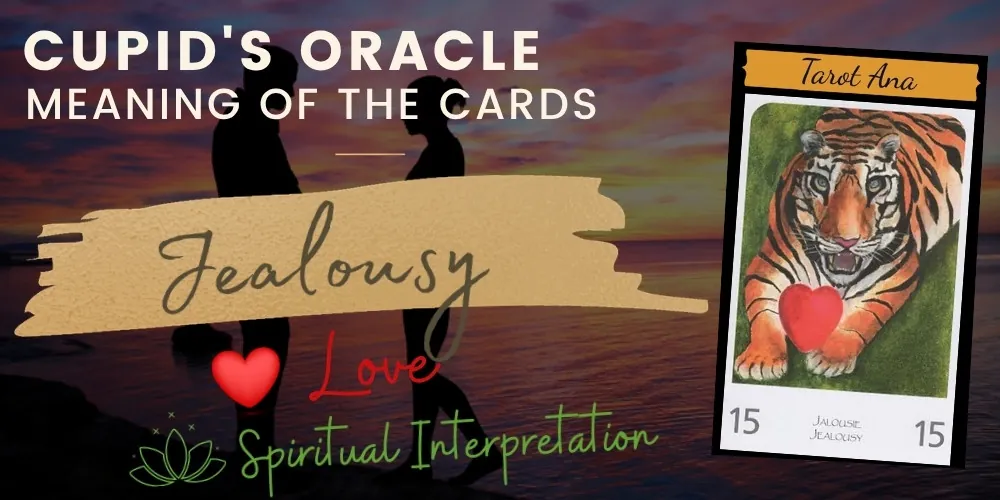 15 jealousy love oracle