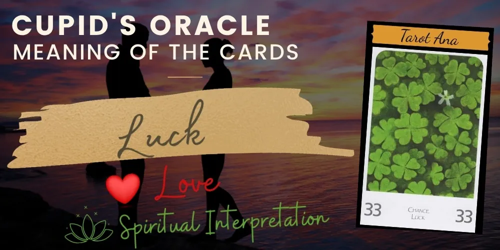 33 luck love oracle