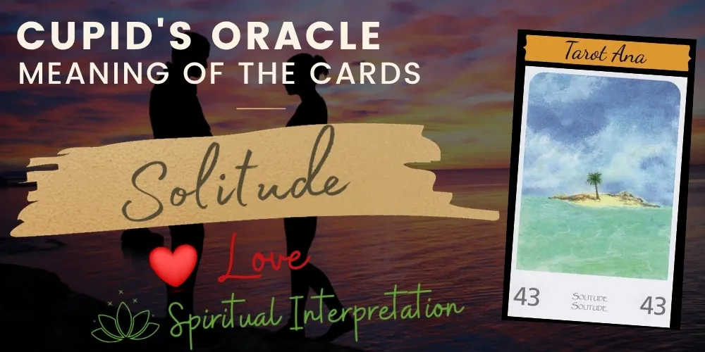 43 solitude love oracle