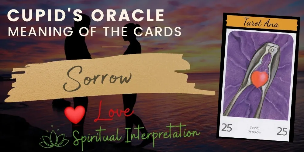 25 sorrow love oracle