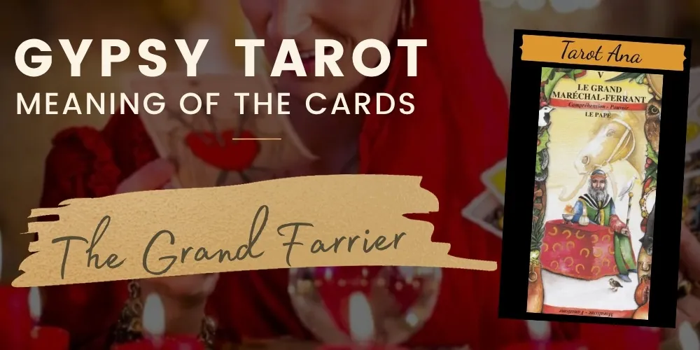 5 the great farrier The Hierophant Gypsy Tarot