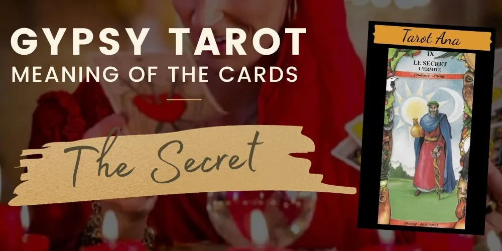 9 the secret the Hermit Gypsy Tarot