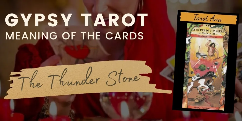 16 the thunder stone the Tower Gypsy Tarot