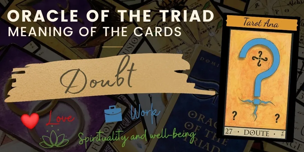 27 doubt triad