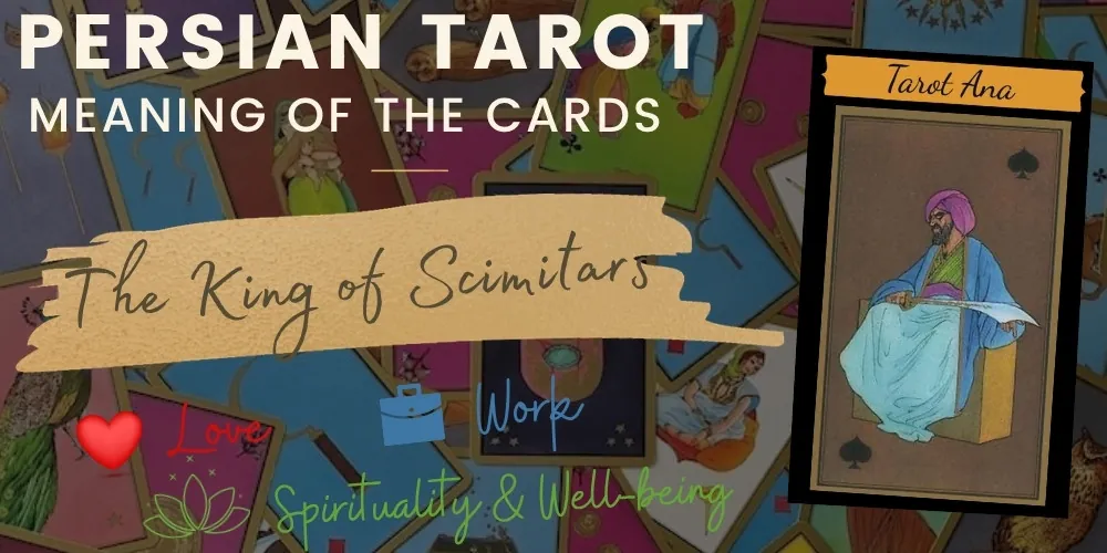 The king of scimitars persian tarot
