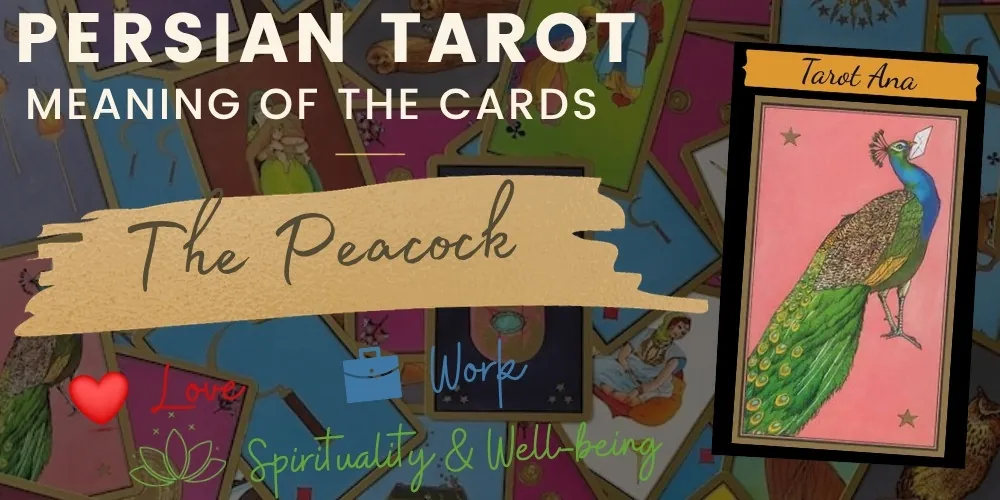The peacock persian tarot