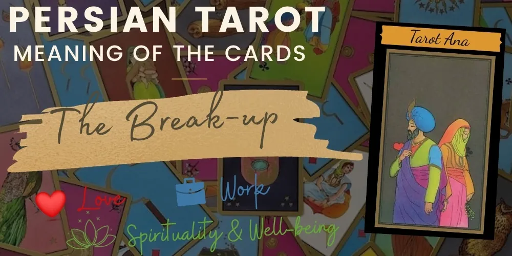 The break up persian tarot
