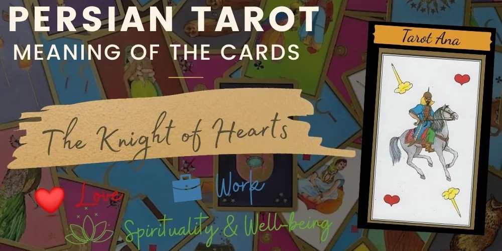 The knight of hearts persian tarot