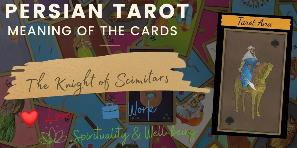 The knight of scimitars persian tarot