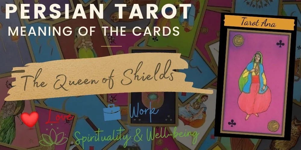 The queen of shields persian tarot