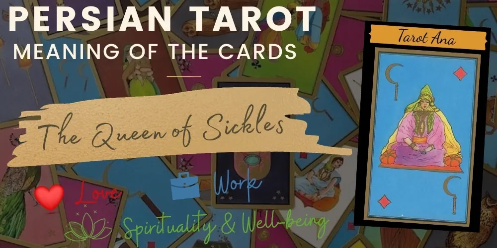 The queen of sickles persian tarot